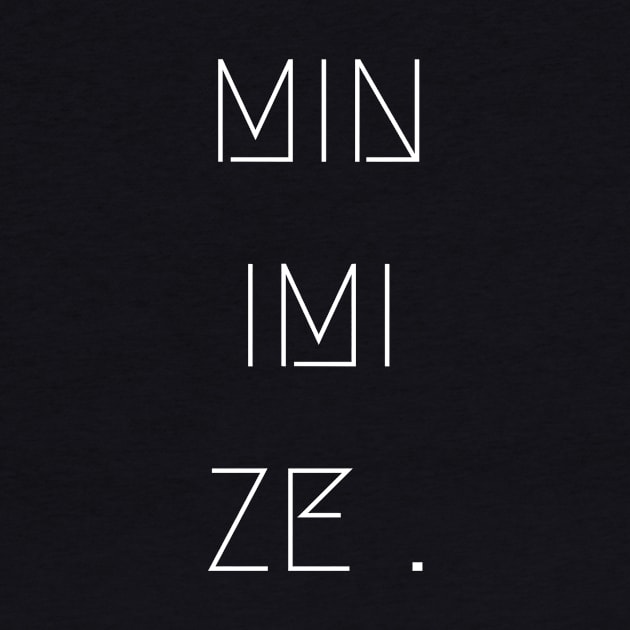 Minimize by ziffu